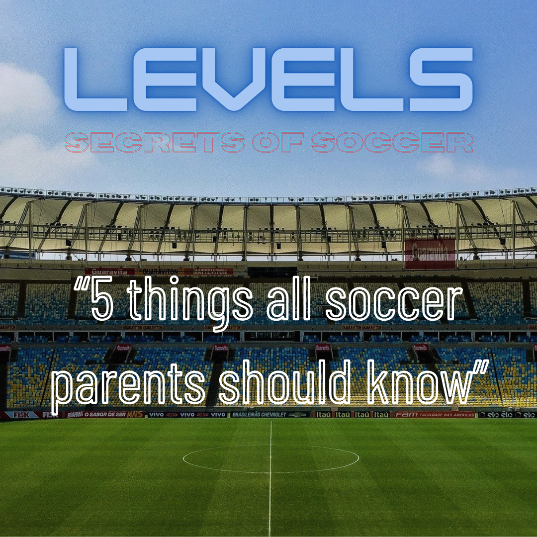 5 Things All Soccer Parents Should Know