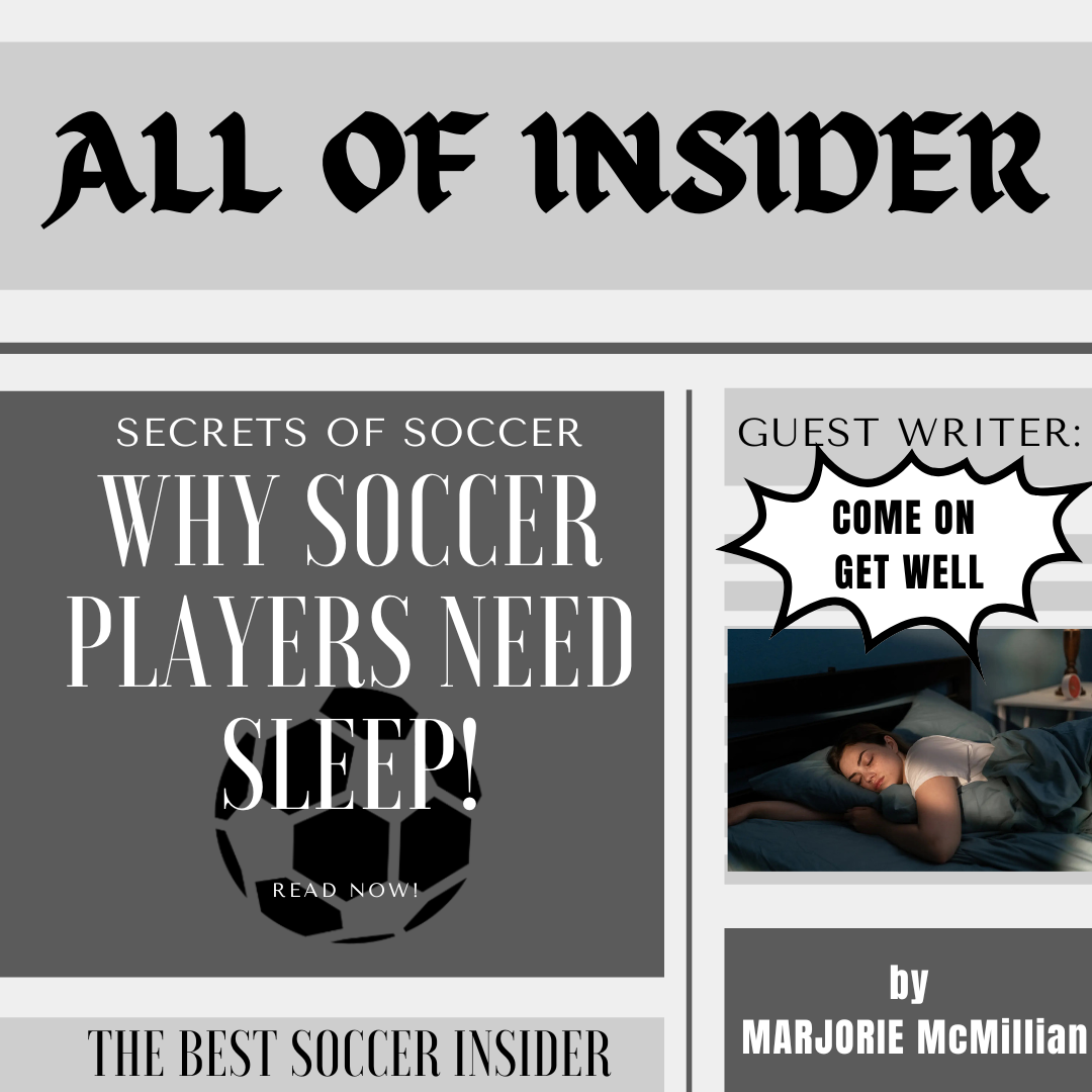 Why Soccer Players Need Sleep!